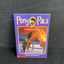 Load image into Gallery viewer, Detective Pony (Pony Pals) (Jeanne Betancourt) -paperback series
