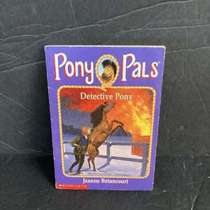 Detective Pony (Pony Pals) (Jeanne Betancourt) -paperback series