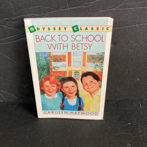 Back to School with Betsy (Carolyn Haywood) -paperback series
