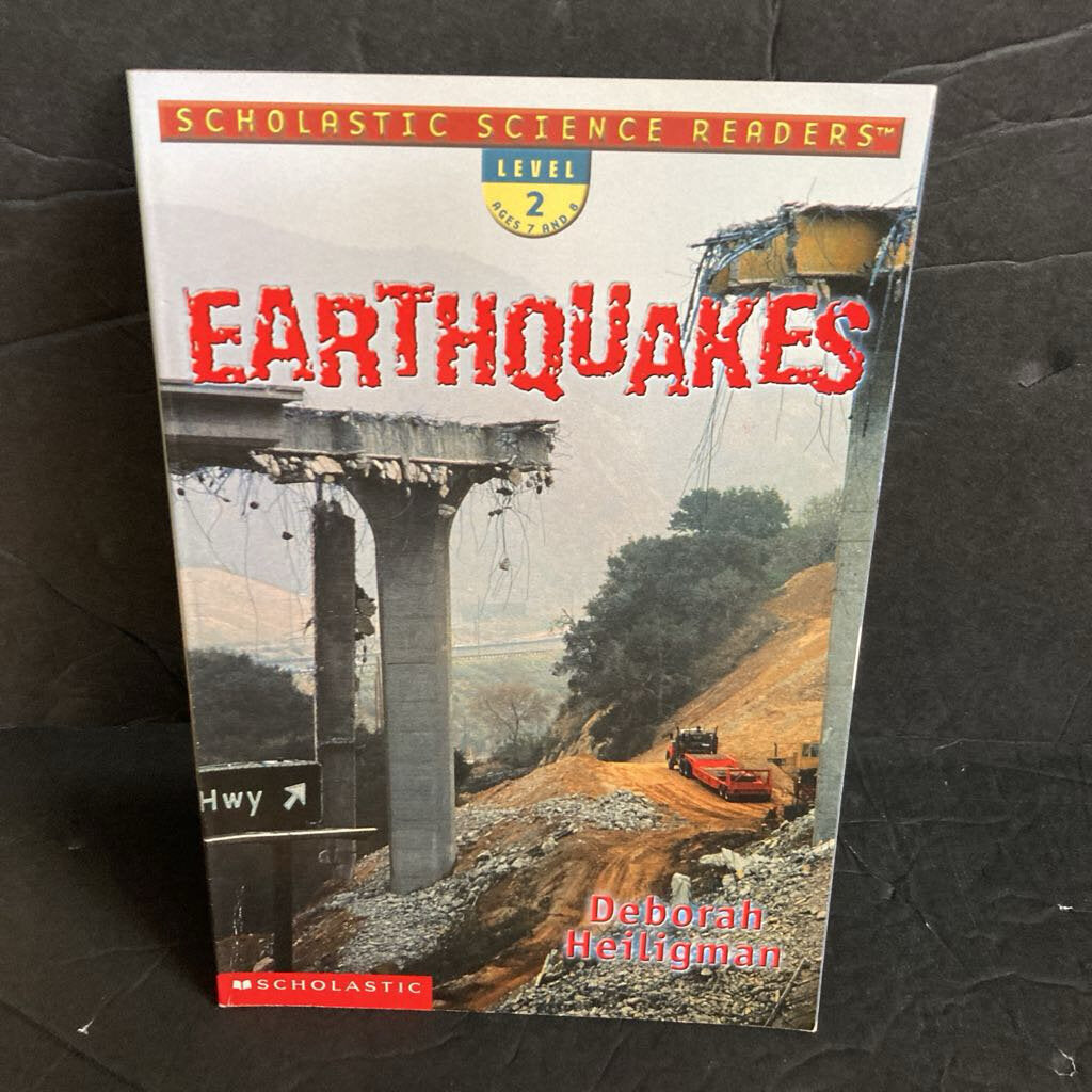 Earthquakes (Scholastic Science Readers Level 2) (Deborah Heiligman) -educational reader