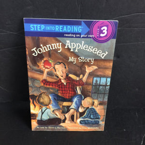 Johnny Appleseed: My Story (Step Into Reading Level 3) (David L. Harrison) -reader
