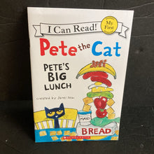 Load image into Gallery viewer, Pete The Cat: Pete&#39;s Big Lunch (My First I Can Read) (James Dean) -character reader
