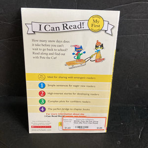 Pete the Cat: Snow Daze (My First I Can Read) (James Dean) -character reader
