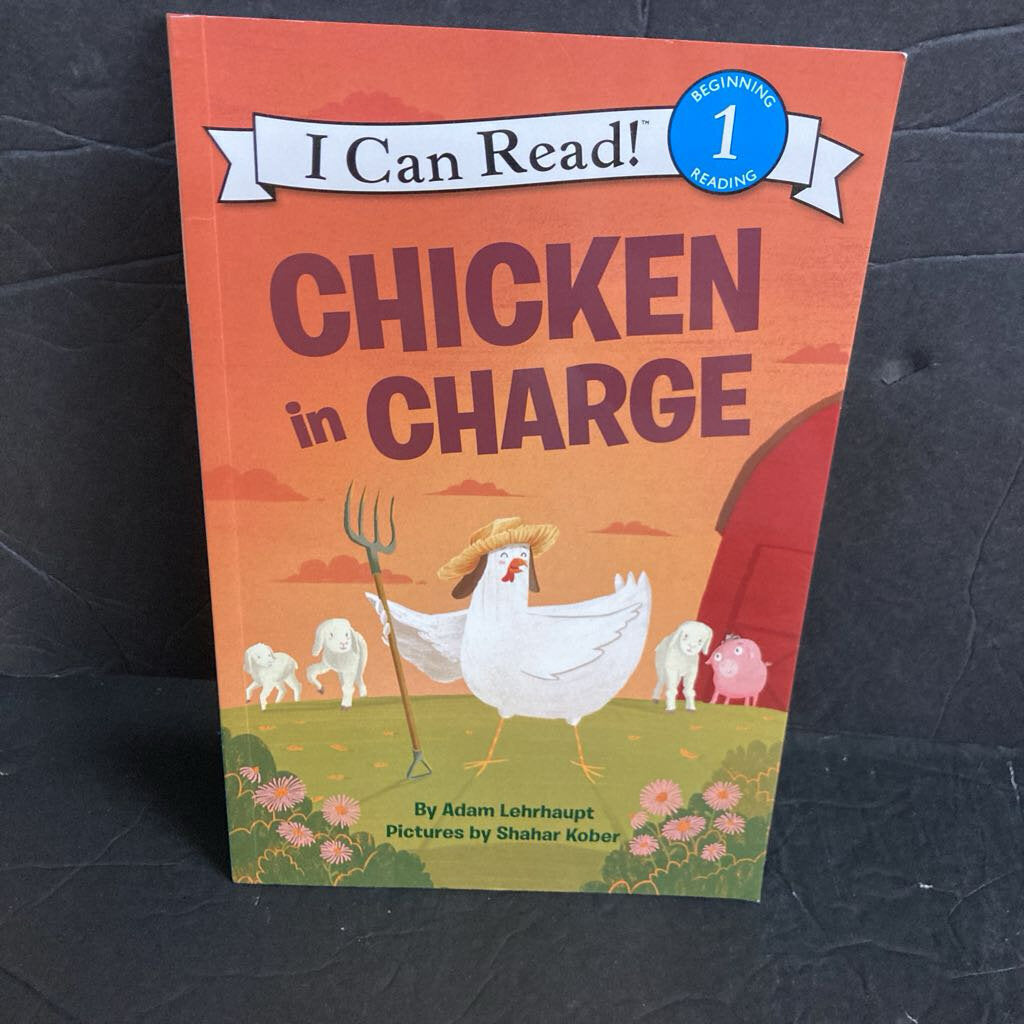 Chicken in Charge (I Can Read Level 1) (Adam Lehrhaupt) -reader