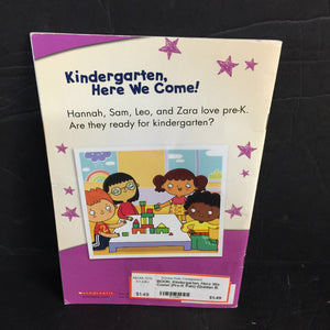 Kindergarten, Here We Come! (Pre-K Pals) (Quinlan B. Lee) -character reader