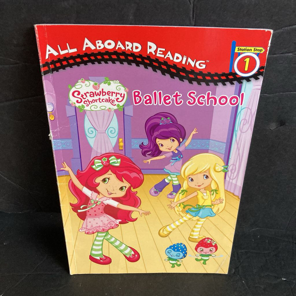Ballet School (All Aboard Reading Level 1) (Strawberry Shortcake) -character reader