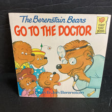 Load image into Gallery viewer, The Berenstain Bears Go to the Doctor (Stan &amp; Jan Berenstain) -paperback character
