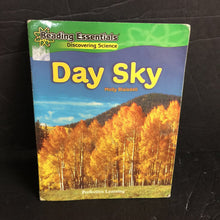 Load image into Gallery viewer, Day Sky (Reading Essentials: Discovering Science) (Molly Blaisdell) -educational reader
