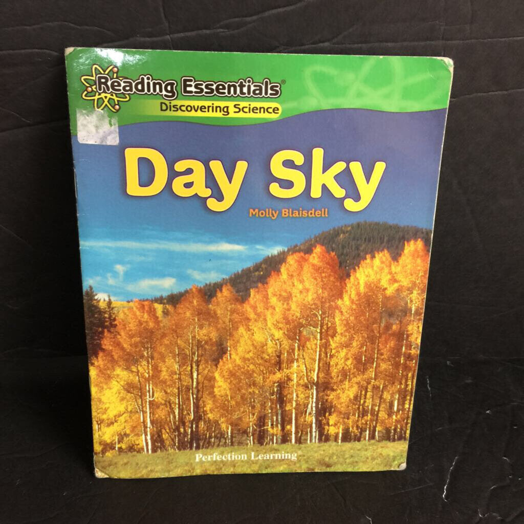 Day Sky (Reading Essentials: Discovering Science) (Molly Blaisdell) -educational reader