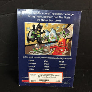 The Chase Is On (LEGO DC Comics Super Heroes) (Phonics Book 3) -character reader