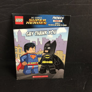 Say Thank You (LEGO DC Comics Super Heroes) (Phonics Book 5) -character reader