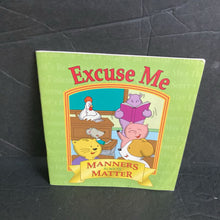 Load image into Gallery viewer, Excuse Me (Manners Always Matter) -paperback
