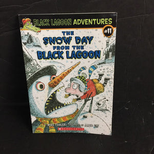 The Snow Day From The Black Lagoon (Black Lagoon Adventures) (Mike Thaler) -paperback character series