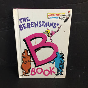 The Berenstains' "B" Book -dr seuss