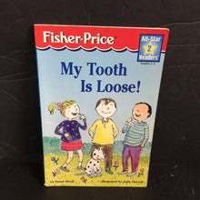 Load image into Gallery viewer, My Tooth is Loose (Fisher-Price All-Star Readers Level 2) (Susan Hood) -reader
