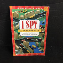 Load image into Gallery viewer, I Spy A School Bus (Scholastic Reader Level 1) (Jean Marzollo) -look &amp; find reader
