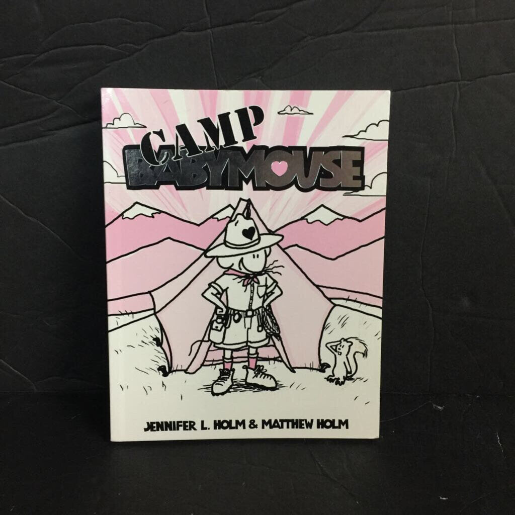 Camp Babymouse (Jennifer L. Holm & Matthew Holm) -paperback series