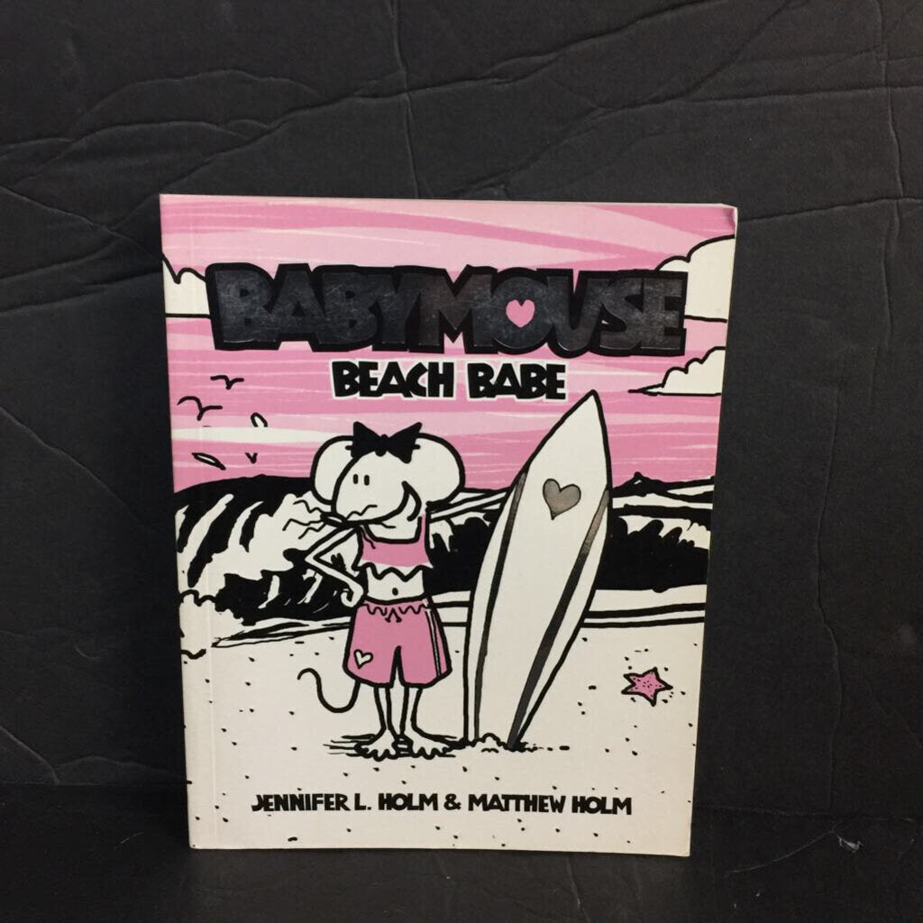 Beach Babe (Babymouse) (Jennifer L. Holm & Matthew Holm) -paperback series