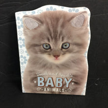 Load image into Gallery viewer, Baby Animals (Touch and Sparkle) -touch &amp; feel board
