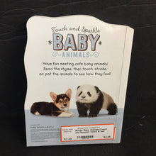 Load image into Gallery viewer, Baby Animals (Touch and Sparkle) -touch &amp; feel board
