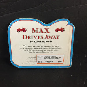 Max Drives Away (Max & Ruby) (Rosemary Wells) -board character