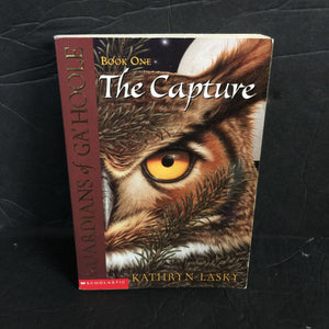 The Capture (Guardians Of Ga'hoole) (Kathryn Lasky) -paperback series