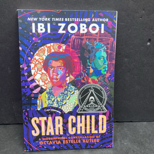 Star Child: A Biographical Constellation of Octavia Estelle Butler (Ibi Zoboi) -paperback poetry