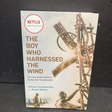 Load image into Gallery viewer, Boy Who Harnessed the Wind: The Young Readers Edition (William Kamkwamba &amp; Bryan Mealer) (Notable Person: William Kamkwamba) -paperback educational chapter
