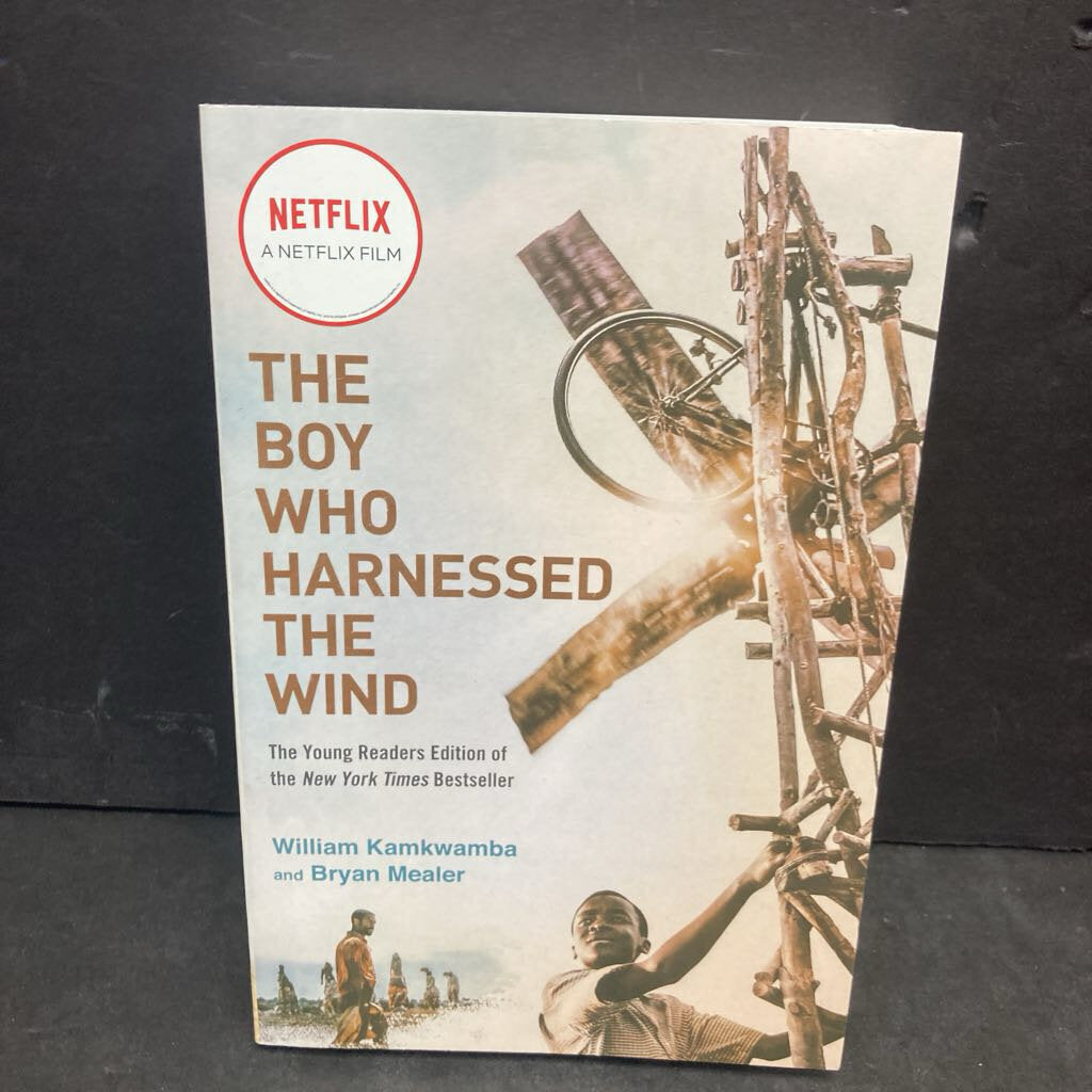 Boy Who Harnessed the Wind: The Young Readers Edition (William Kamkwamba & Bryan Mealer) (Notable Person: William Kamkwamba) -paperback educational chapter