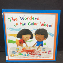 Load image into Gallery viewer, The Wonders of the Color Wheel (Charles Ghigna) -hardcover
