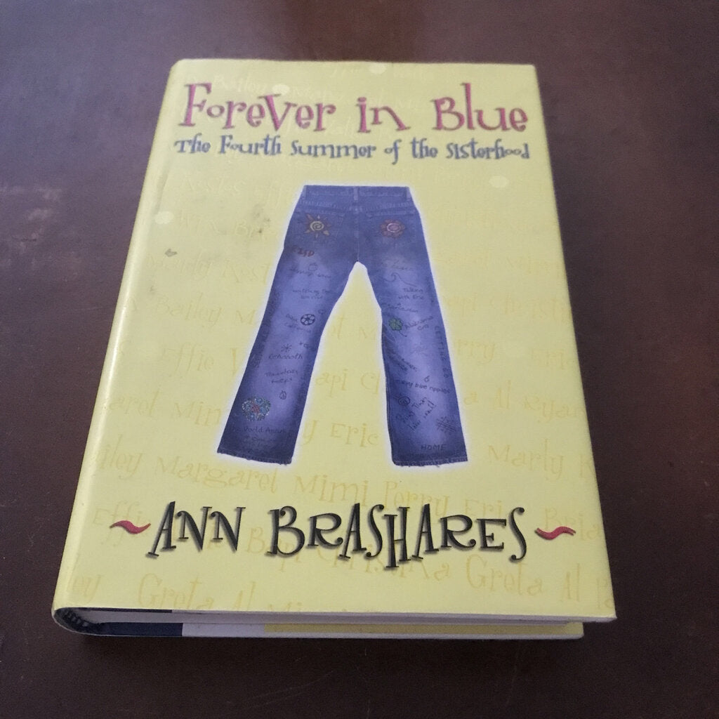 Forever in Blue (Sisterhood of the Traveling Pants) (Ann Brashares) -series
