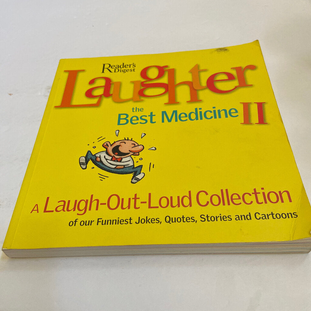 Laughter, The Best Medicine II- Humor