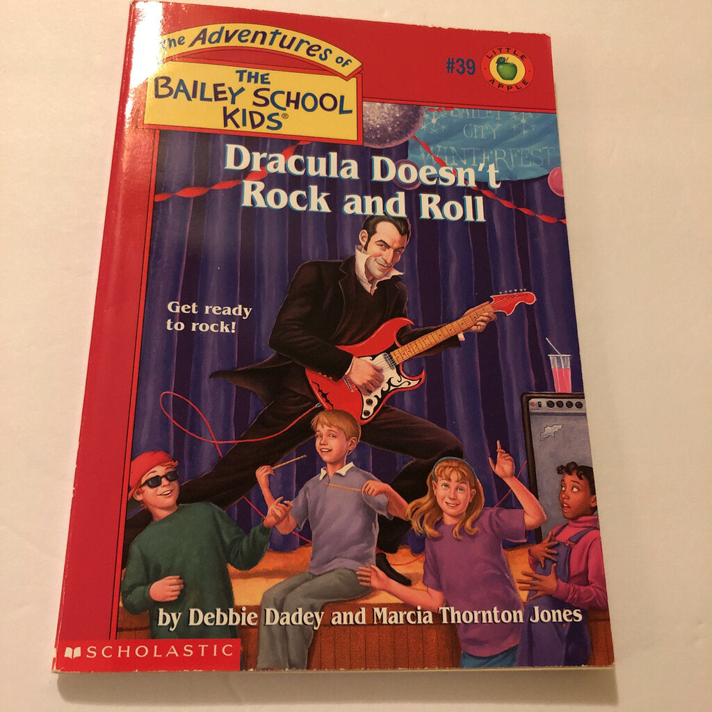 Dracula Doesn't Rock and Roll (Bailey School Kids) (Debbie Dadey) -series