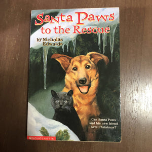 Santa Paws to the rescue (Santa Paws) (Nicholas Edwards) -series
