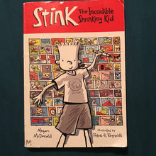 Load image into Gallery viewer, The Incredible Shrinking Kid (Stink) (Megan McDonald) -series
