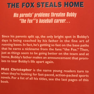 The Fox Steals Home (Matt Christopher) -series