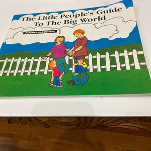 The Little People's Guide to the Big World -inspirational