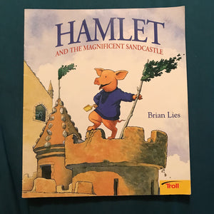 Hamlet and the magnificent sandcastle (Brian Lies) -paperback