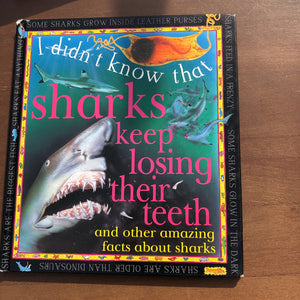 Sharks keep losing their teeth -educational