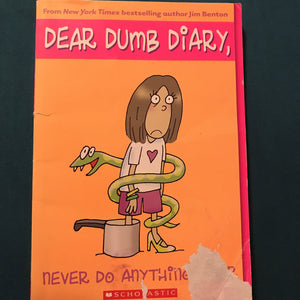 Never Do Anything Ever (Dear Dumb Diary) (Jim Benton) -series