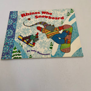Rhinos who snowboard (Julie Mammano) -paperback