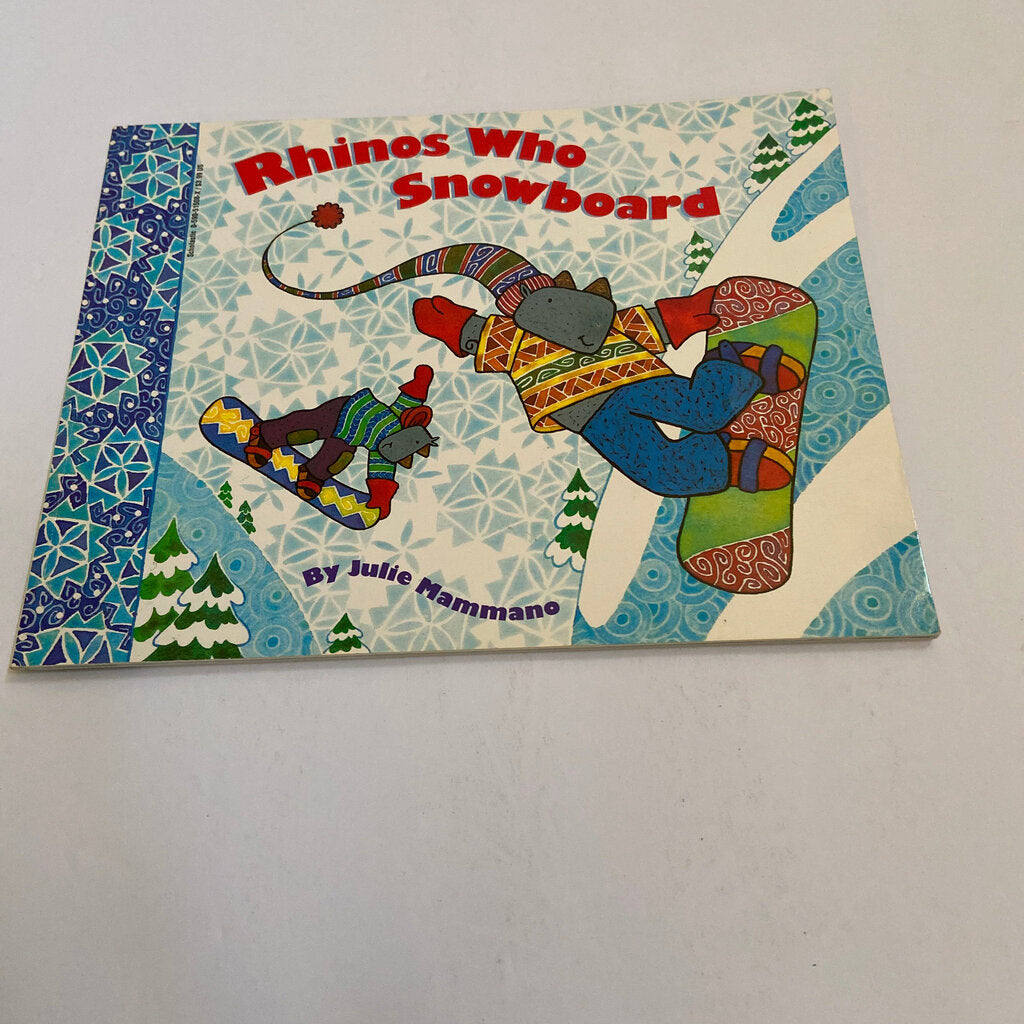 Rhinos who snowboard (Julie Mammano) -paperback