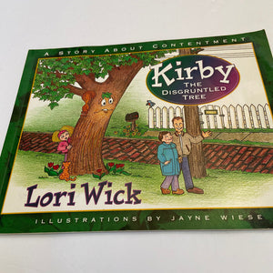 Kirby, the disgruntled tree (Lori Wick) -paperback