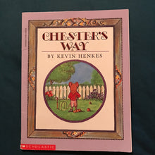 Load image into Gallery viewer, Chester&#39;s Way (Kevin Henkes) -paperback
