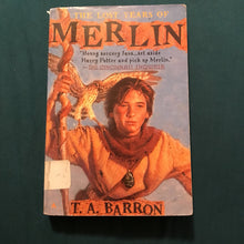 Load image into Gallery viewer, The Lost Years of Merlin (T.A. Barron) -chapter
