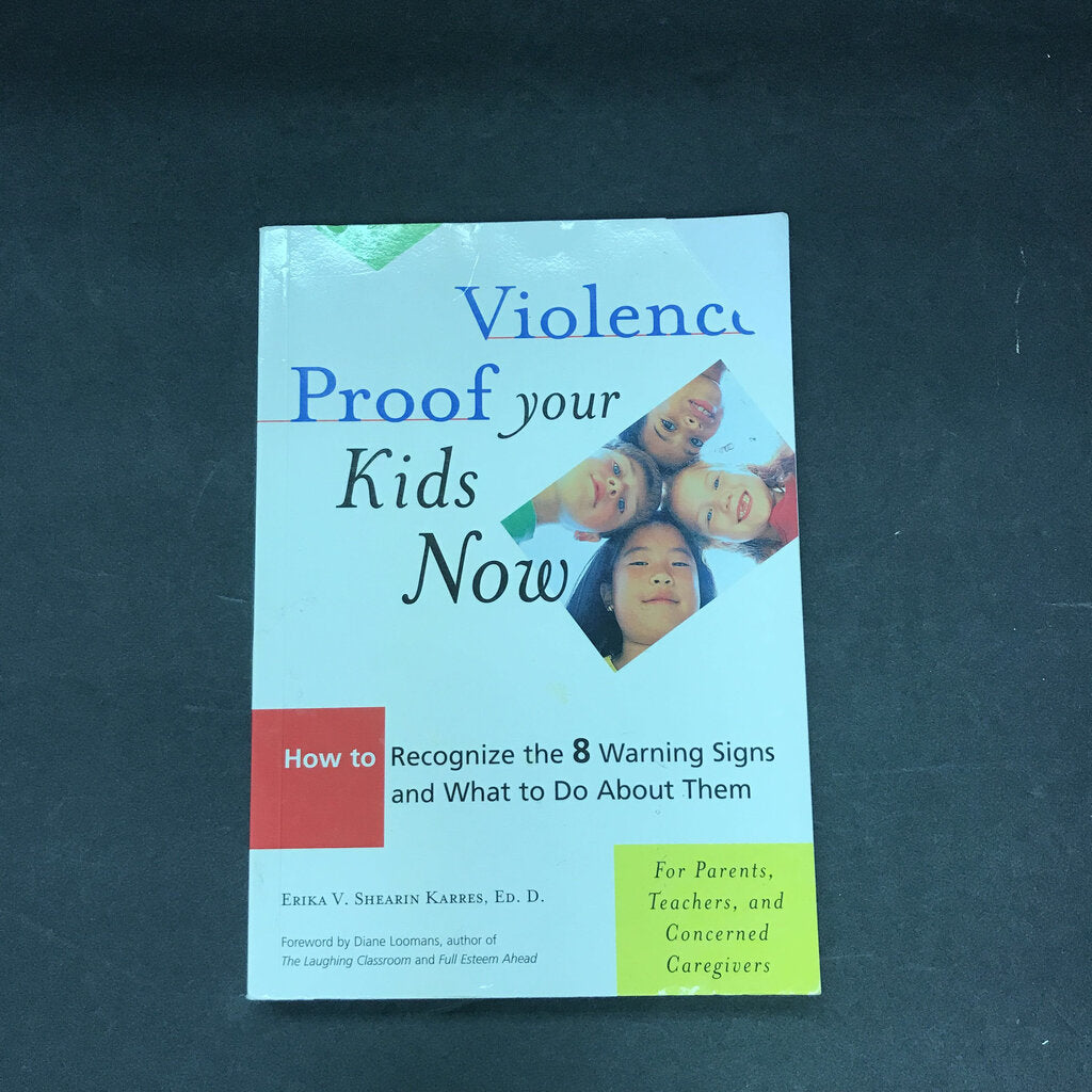 Violence Proof Your Kids Now-parenting