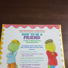 Load image into Gallery viewer, How to be a friend (Laurene Krassny Brown) -paperback
