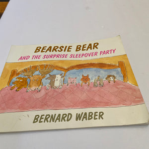 Bearsie Bear and the Surprise Sleepover Party (Bernard Waber) -Paperback