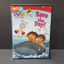 Load image into Gallery viewer, Save the Day (Dora the Explorer)-Episode
