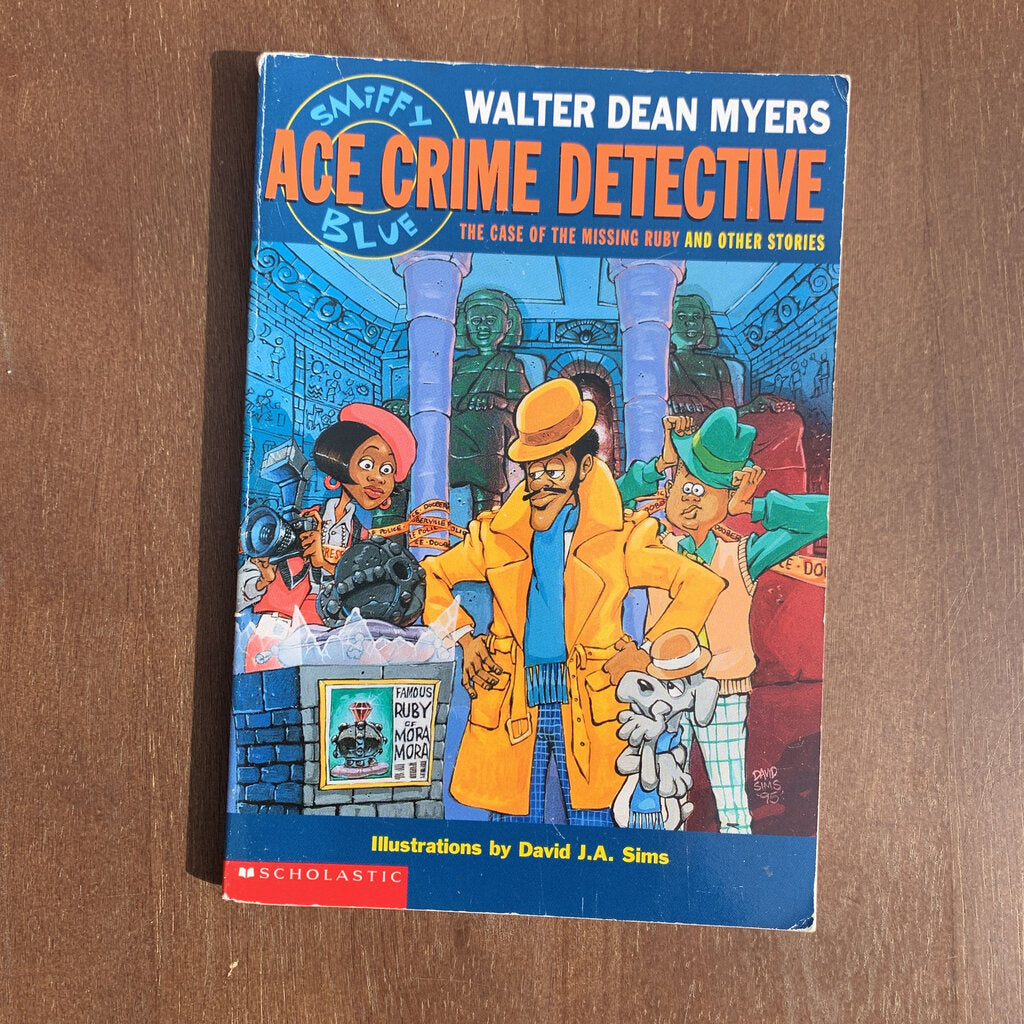 The Case of the Missing Ruby (Sniffy Blue: Ace Crime Detective) (Walter Dean Myers)-series